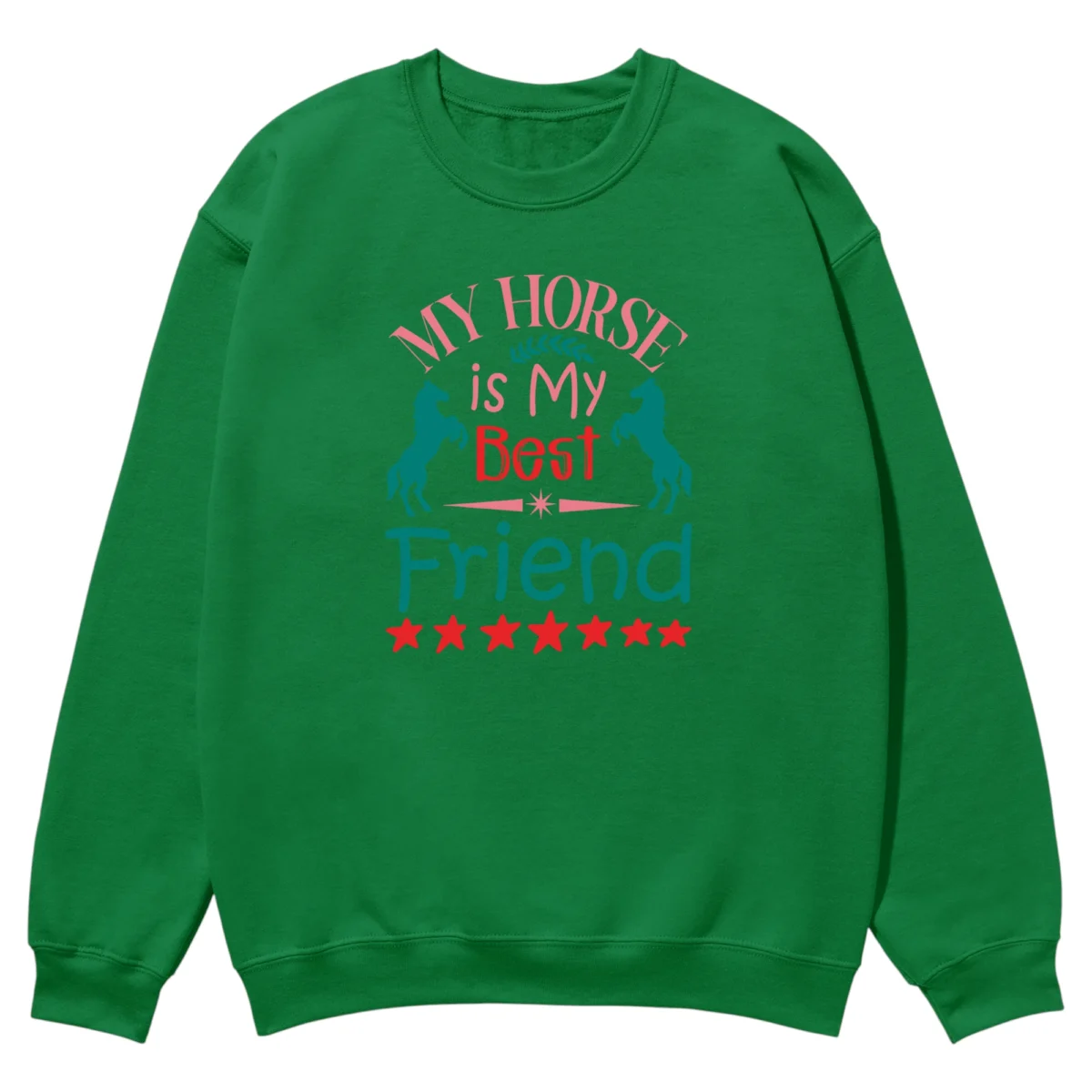 My Horse Is My Best Friend Unisex Sweatshirt